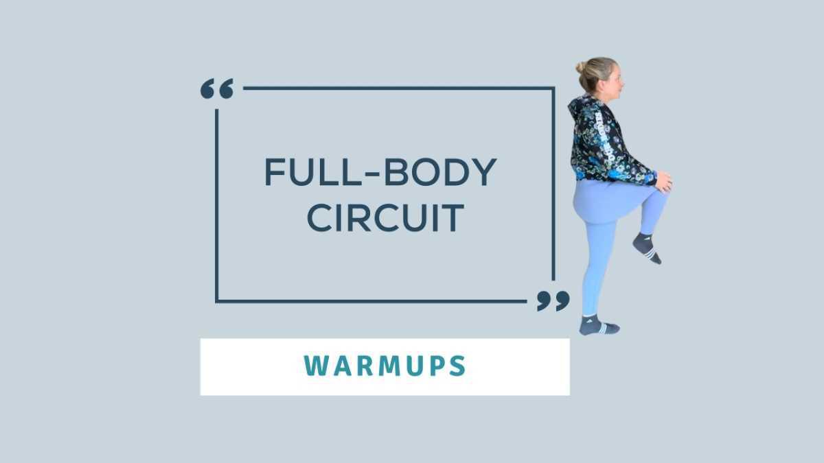 Warmups: Full-Body Circuit