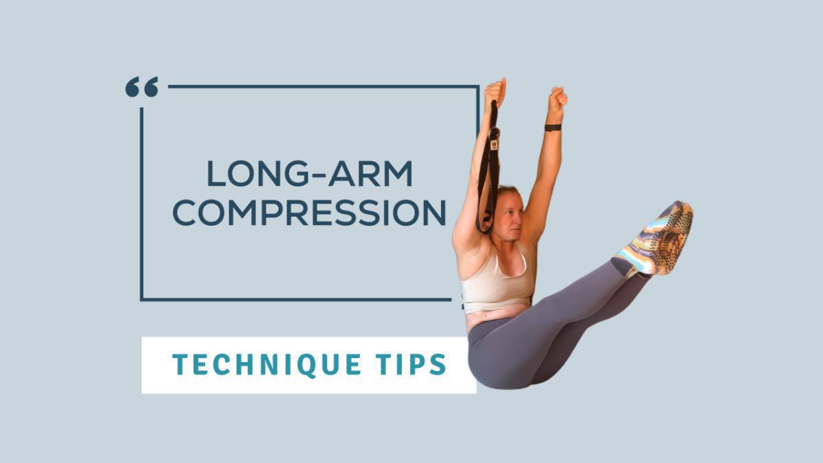 Technique Tip: Long-Arm Compression
