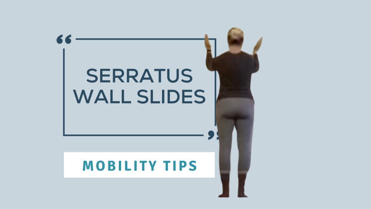 Mobility Tip - Serratus Wall Slides