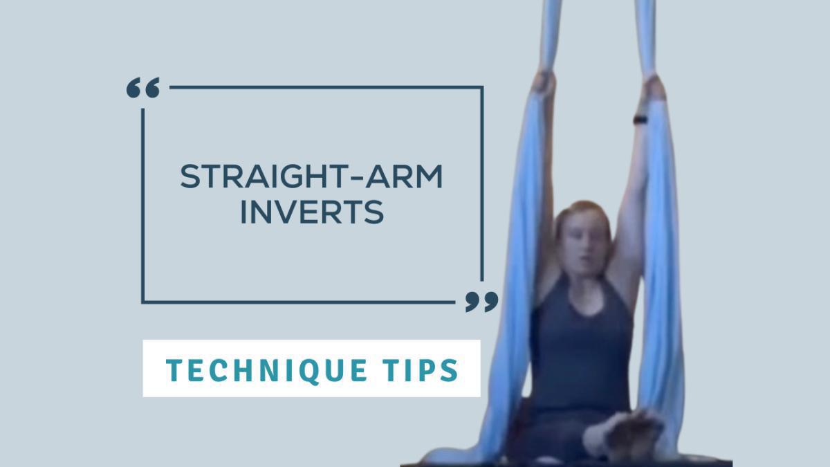 Technique Tips: Straight-Arm Invert