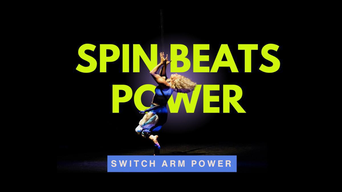 Spin Beats Power Class: Switch Arm Power