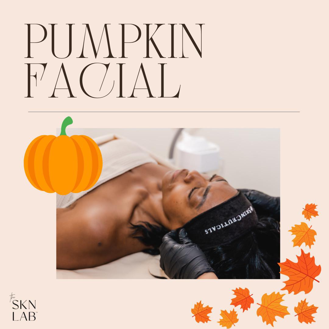 Fall Facials Are HERE!