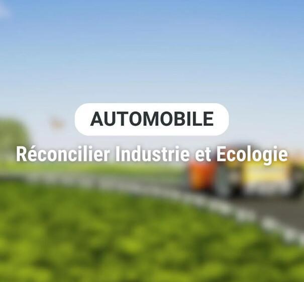 Réconcilier écologie et industrie automobile