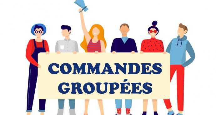 COMMANDES GROUPEES