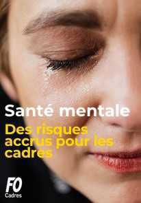 FO CADRES -> SANTE MENTALE POUR LES CADRES