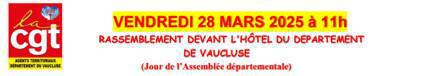 Rassemblement devant le conseil départemental 84 - 28 mars 2025 dès 10h30 Rassemblement devant le conseil départemental 84 - 28 mars 2025 dès 10h30