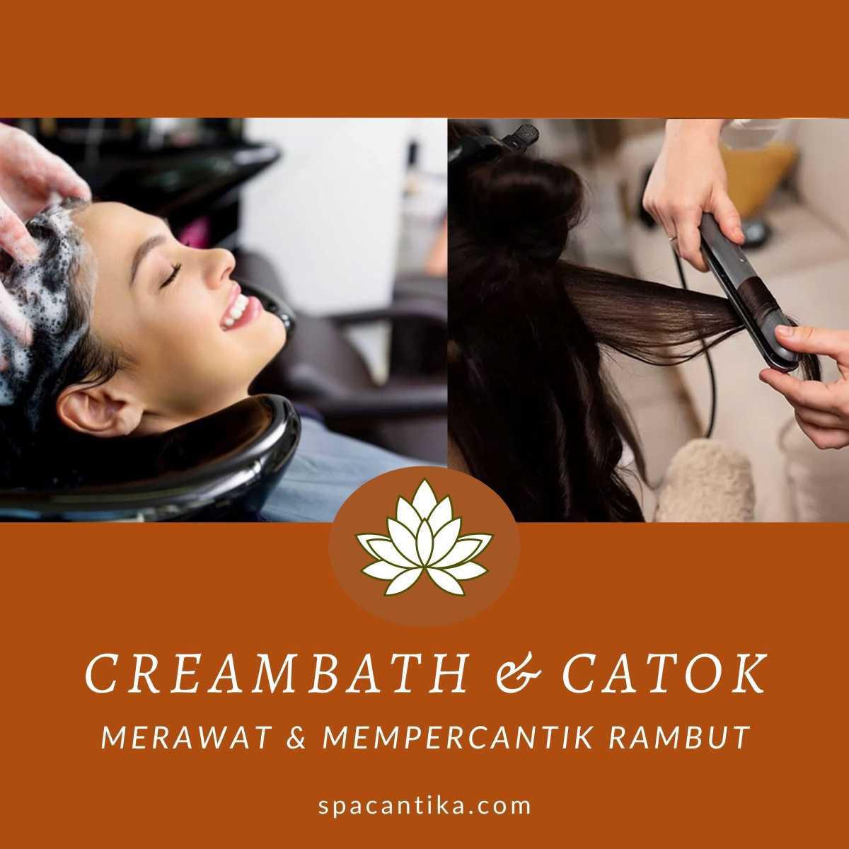 Creambath & Catok Rambut