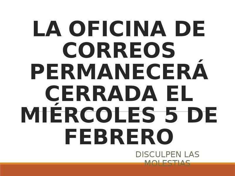 Aviso de Cierre Temporal de la Oficina de Correos Aviso de Cierre Temporal de la Oficina de Correos