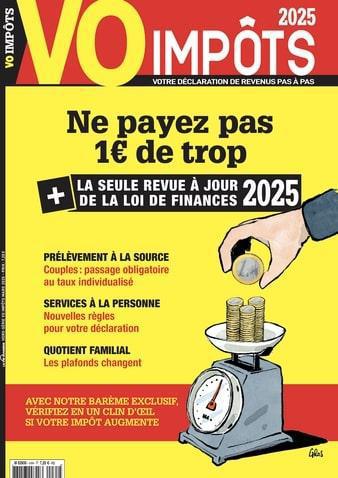 Commandez votre VO Impôts 2025 maintenant ! ͏