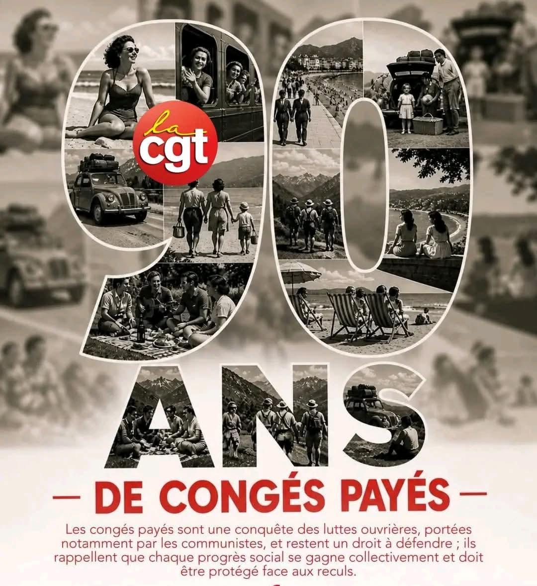 90 ans de congés payés ! 90 ans de congés payés !