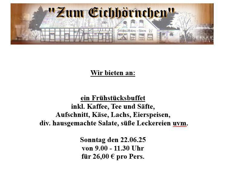Gaststätte "Zum Eichhörnchen" - Nicht verpassen: Unser Frühstücksbuffet.