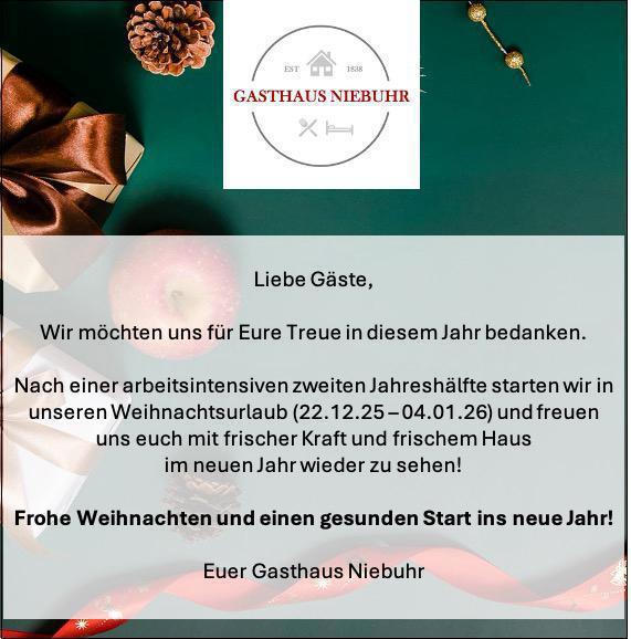 Gasthaus Niebuhr - wünscht eine schöne Weihnachtszeit und einen gesunden Start in das neue Jahr!