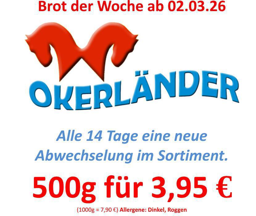 Brot der Woche: Okerländer und Brötchendeal des Monats "Weltmeister". Brot der Woche: Okerländer und Brötchendeal des Monats "Weltmeister".