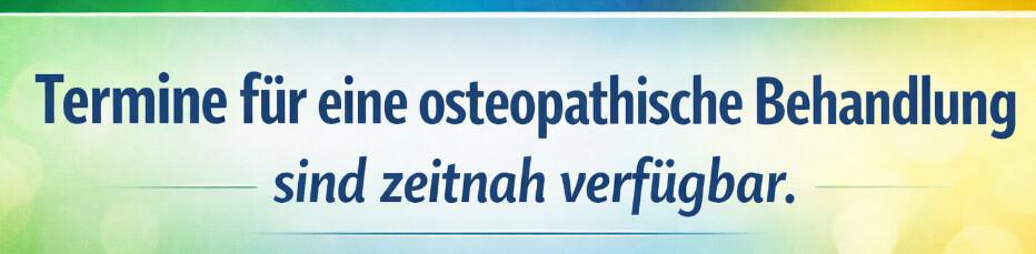 Termine für eine osteopathische Behandlung sind zeitnah verfügbar.