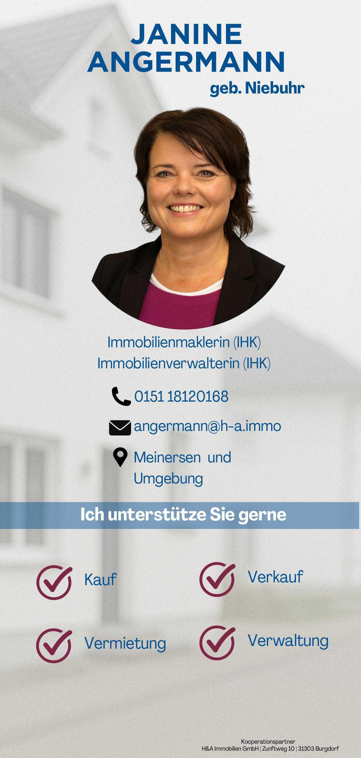 🏡 Kauf, Verkauf, Vermietung oder Verwaltung – Ihre Partnerin in Meinersen und Umgebung: Janine Angermann.