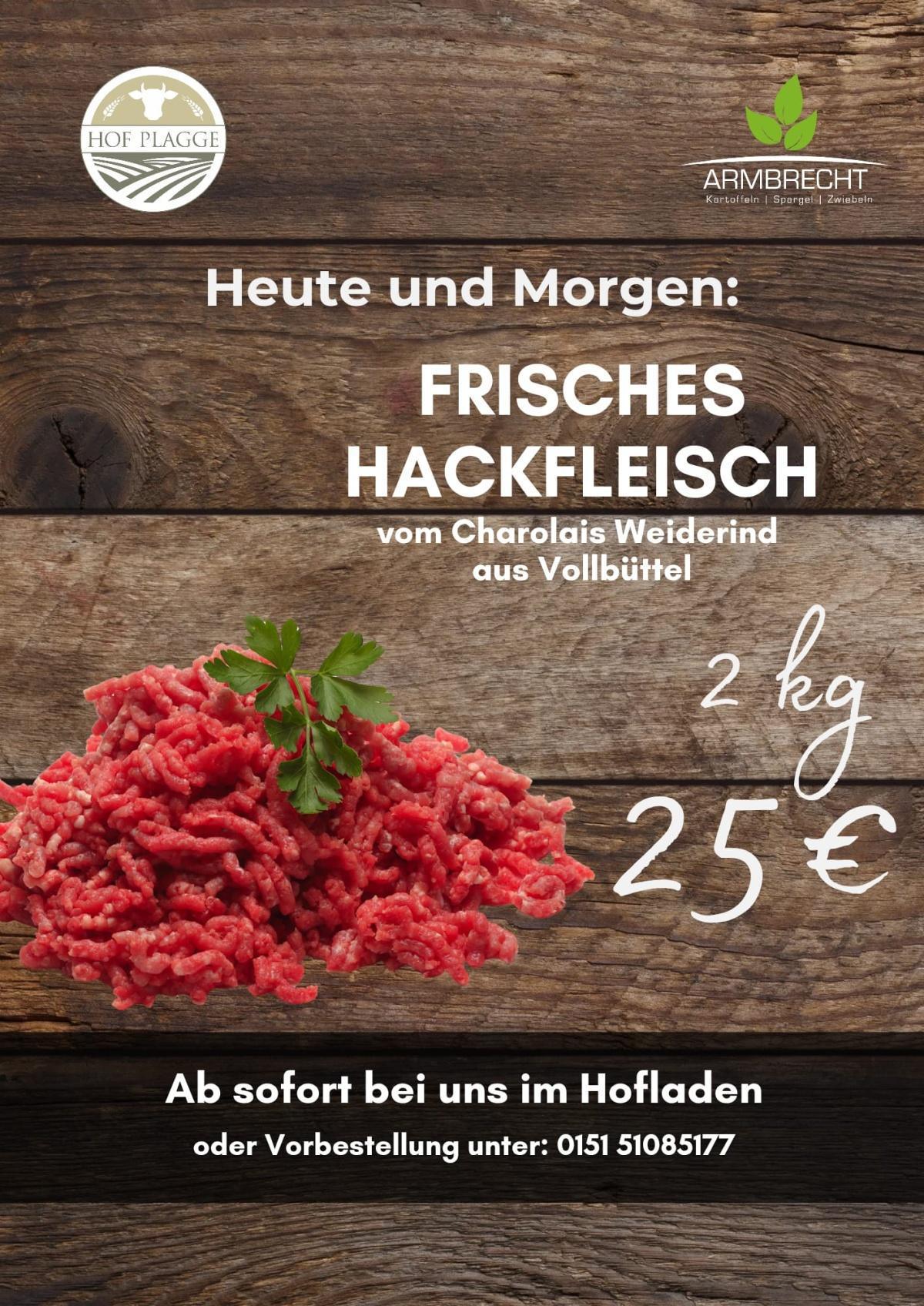 Unsere Angebote für heute und morgen: Frisches Hack, Burger-Patties & mehr – direkt vom Hof Armbrecht. Unsere Angebote für heute und morgen: Frisches Hack, Burger-Patties & mehr – direkt vom Hof Armbrecht.
