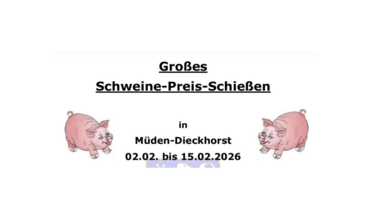 Schützenverein Müden: Großes Schweine-Preis-Schießen