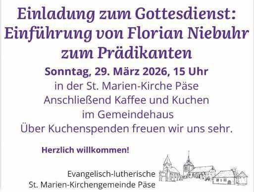 Päse: Einladung zum Gottesdienst - Einführung von Florian Niebuhr zum Prädikanten