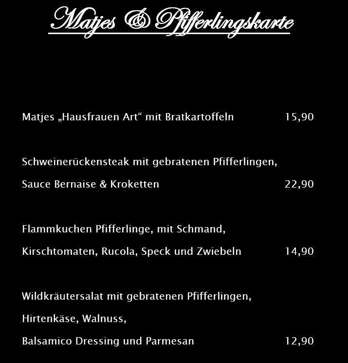 Unsere Neue Matjes & Pfifferlingskarte "Das Restaurant"