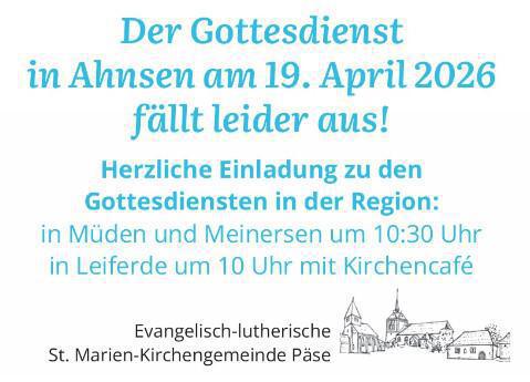 Gottesdienst in Ahnsen am 19.04.26 fällt aus!