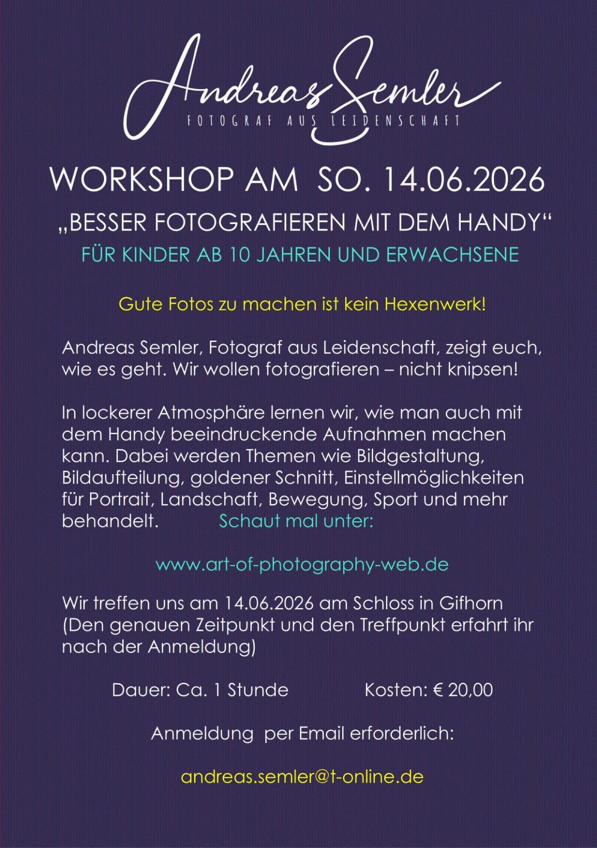 Besser fotografieren mit dem Handy - Workshop mit Andreas Semler Besser fotografieren mit dem Handy - Workshop mit Andreas Semler