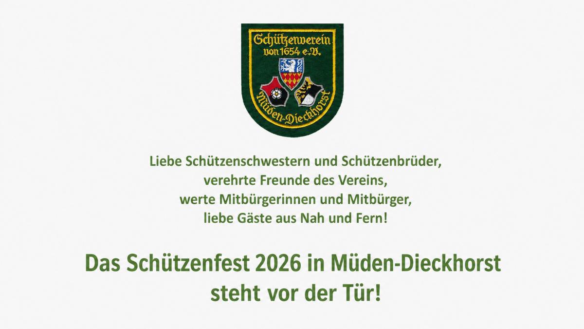 Königliche Einladung zum Schützenfest 2026 in Müden-Dieckhorst