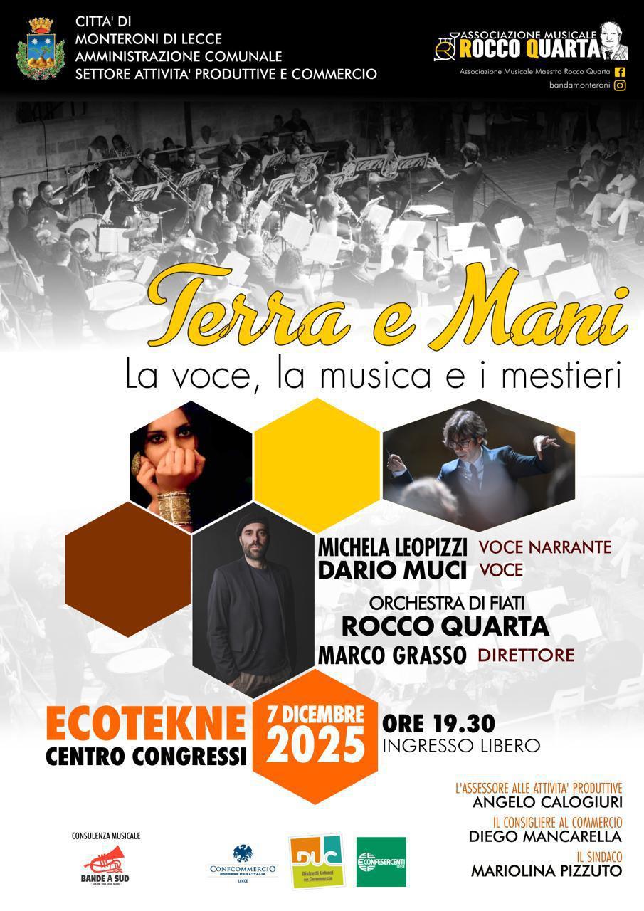 “Terra e Mani”: a Monteroni di Lecce un viaggio tra musica, mestieri e identità “Terra e Mani”: a Monteroni di Lecce un viaggio tra musica, mestieri e identità