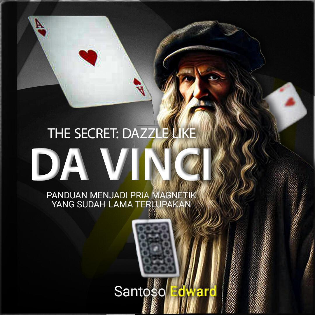 Dazzle Like Da Vinci: Seni Menjadi Pria yang Mempesona dan Berkelas