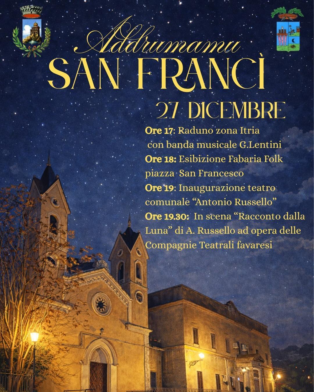 Addrumamu San Francì (dalle ore 17.00)