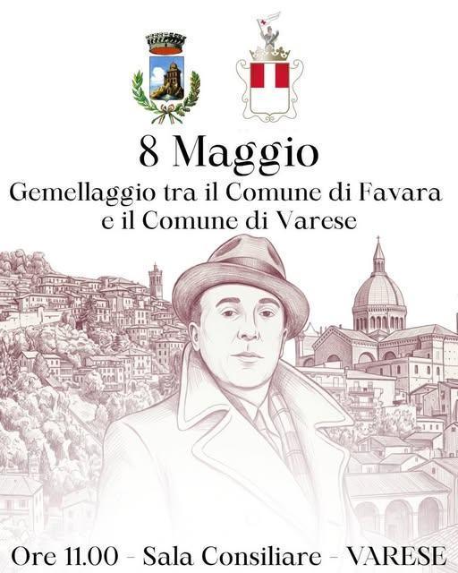 Cerimonia ufficiale di gemellaggio tra i Comuni di Varese e Favara (inizio ore 11.00) Cerimonia ufficiale di gemellaggio tra i Comuni di Varese e Favara (inizio ore 11.00)