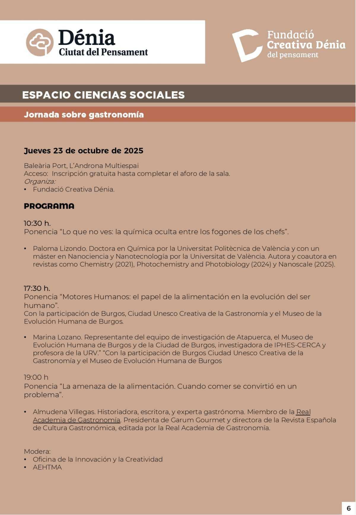 ‘Dénia, Ciutat del Pensament’ invita a la reflexión sobre territorio, sociedad, arte, empresa y humanidades ‘Dénia, Ciutat del Pensament’ invita a la reflexión sobre territorio, sociedad, arte, empresa y humanidades