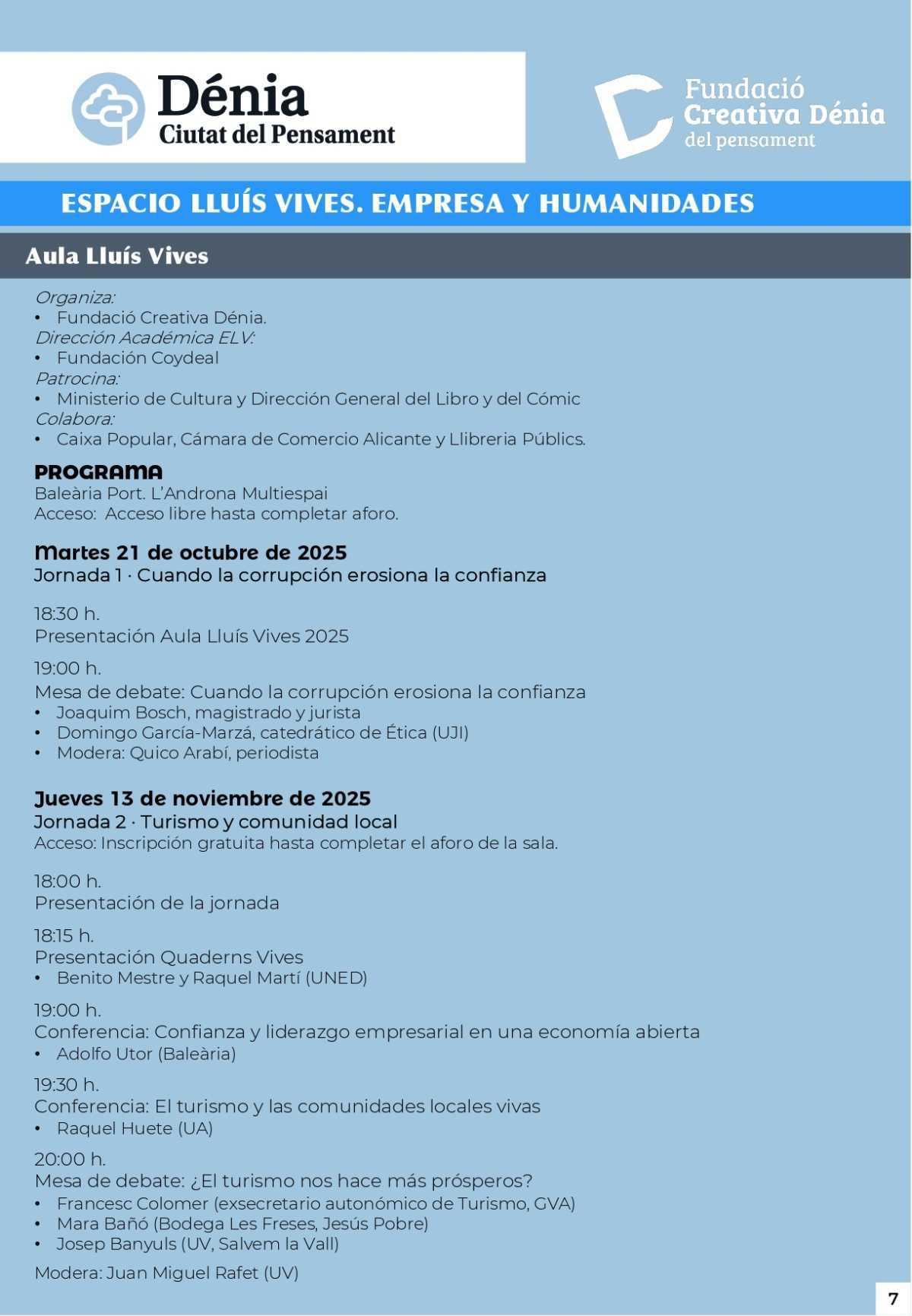 ‘Dénia, Ciutat del Pensament’ invita a la reflexión sobre territorio, sociedad, arte, empresa y humanidades