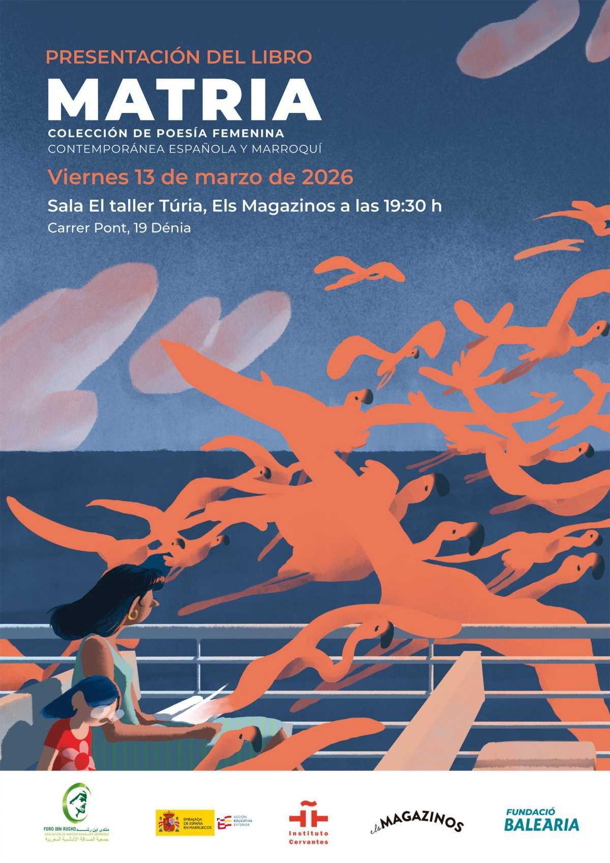 La Fundació Baleària presenta a Dénia l’antologia poètica Matria, un diàleg entre veus femenines d’Espanya i el Marroc