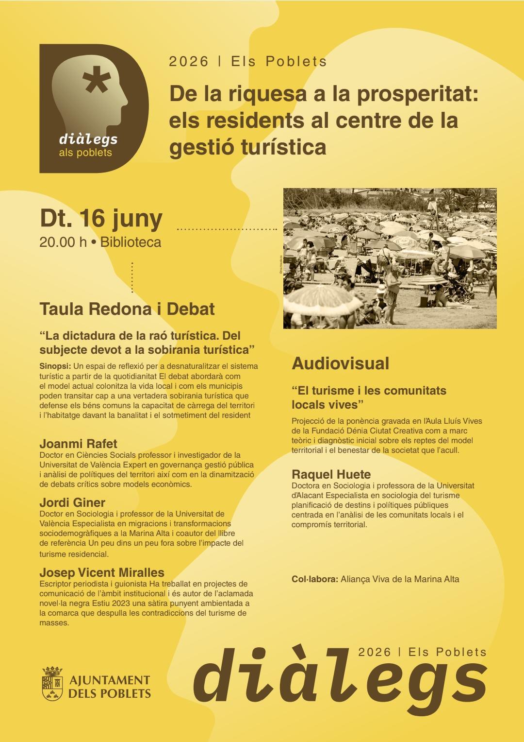 Els Poblets tanca el cicle «Diàlegs» amb una reflexió sobre el model turístic i el paper dels residents Els Poblets tanca el cicle «Diàlegs» amb una reflexió sobre el model turístic i el paper dels residents