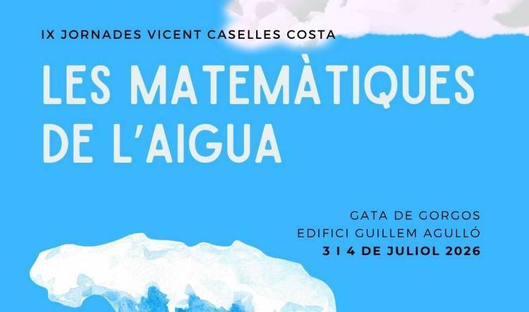 Les matemàtiques i l’aigua protagonitzen les IX Jornades Vicent Caselles Costa de Gata