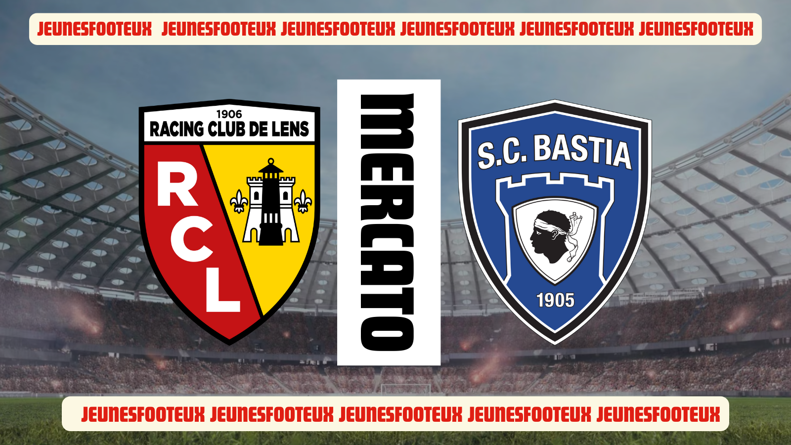 Deux joueurs du SC Bastia pistés par le RC Lens en vue du mercato !
