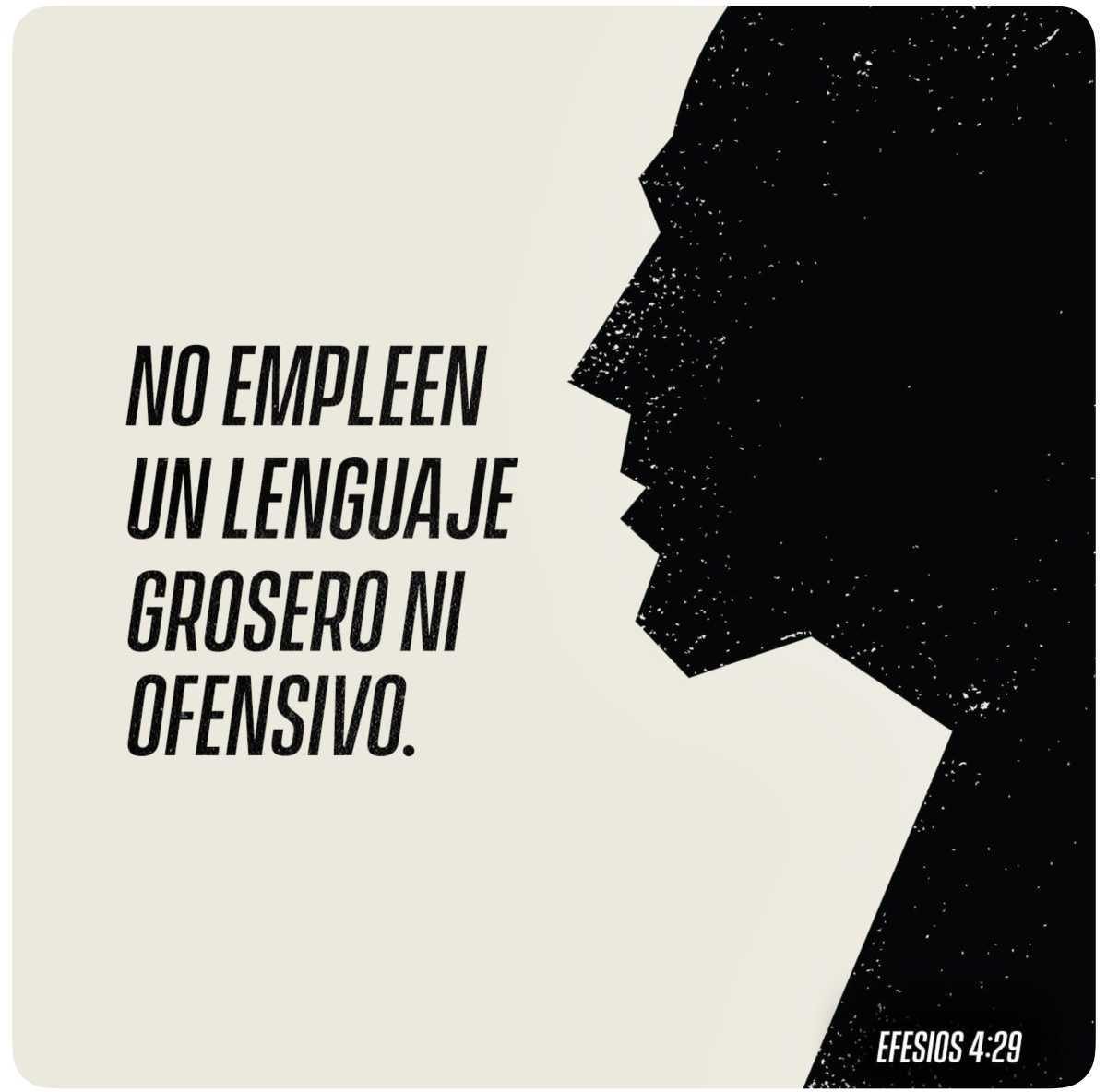 No hables malas palabras …