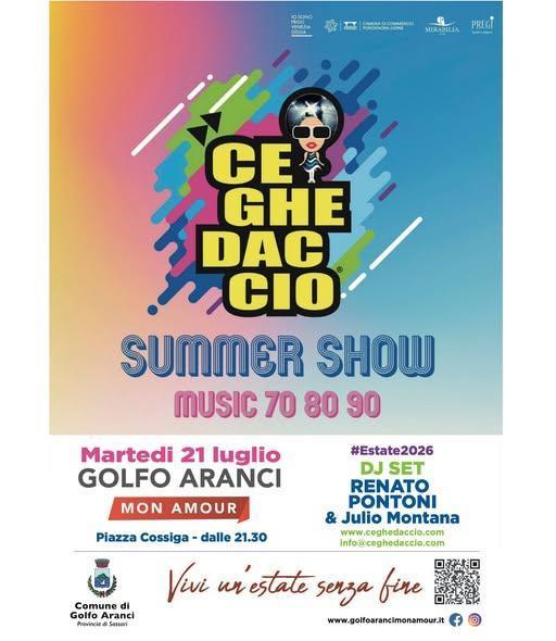 Ceghedaccio Summer Show (start h. 21.30) Ceghedaccio Summer Show (start h. 21.30)