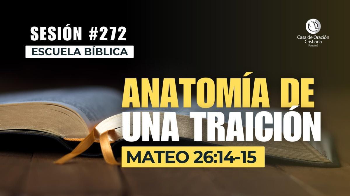 Anatomía de una traición - Dr. José Montenegro | Sesión 272