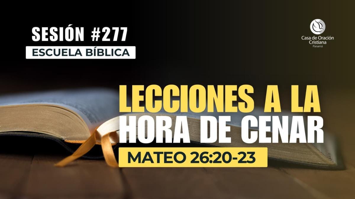 Lecciones a la hora de cenar - Dr. José Montenegro | Sesión 277