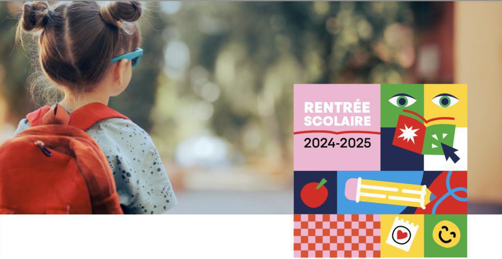 Rentrée scolaire 2024-2025