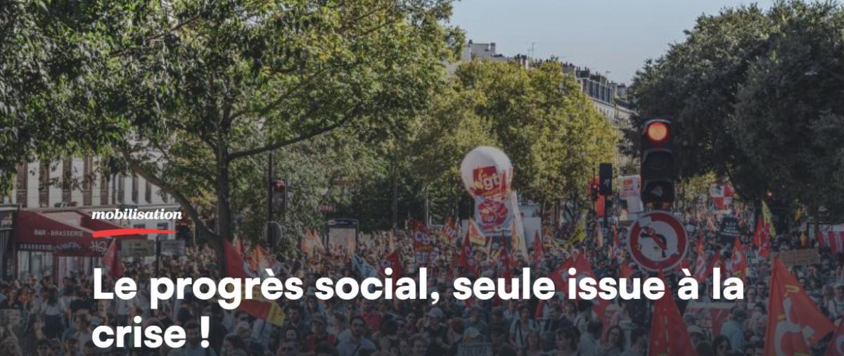 Le progrès social, seule issue à la crise ! Le progrès social, seule issue à la crise !