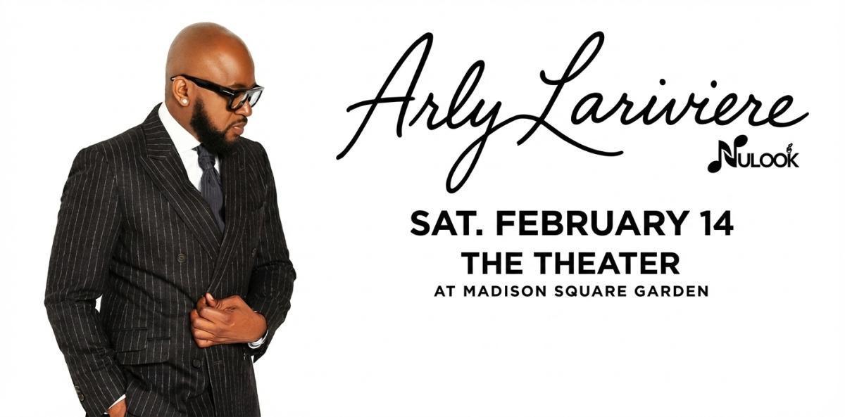 Arly Lariviere @ The Theater at MSG