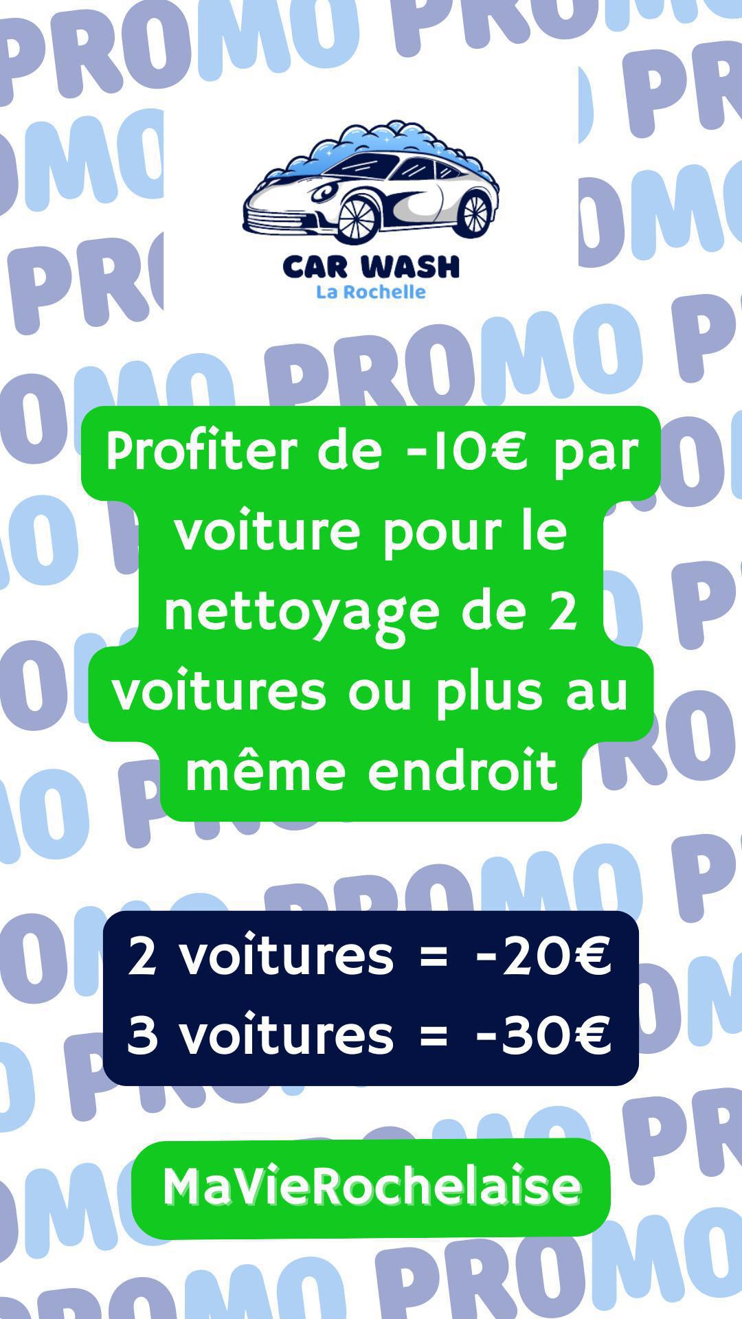 🚗 Offre Duo & Famille – 10€ de remise par voiture avec CarWash La Rochelle