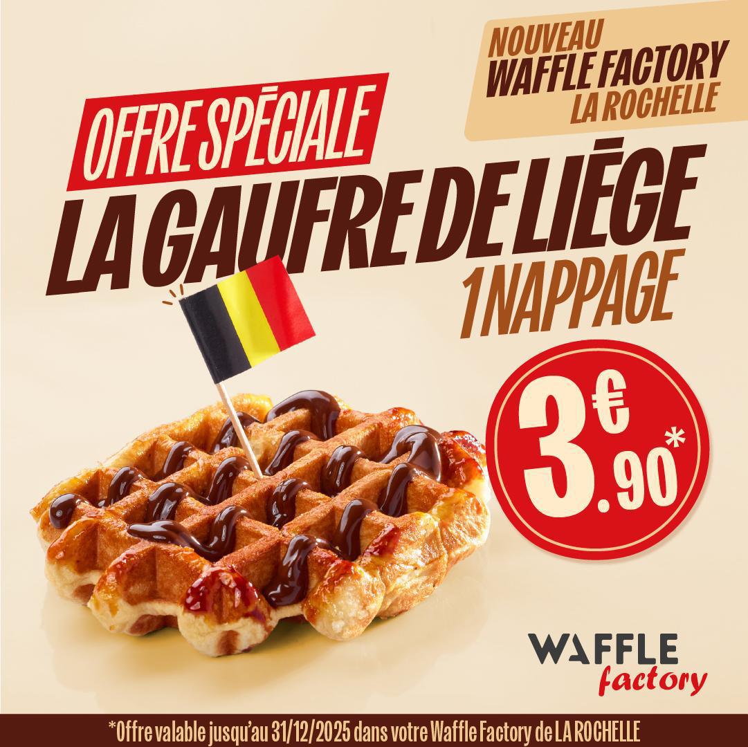 🧇 Offre spéciale Gaufre de Liège chez Waffle Factory La Rochelle