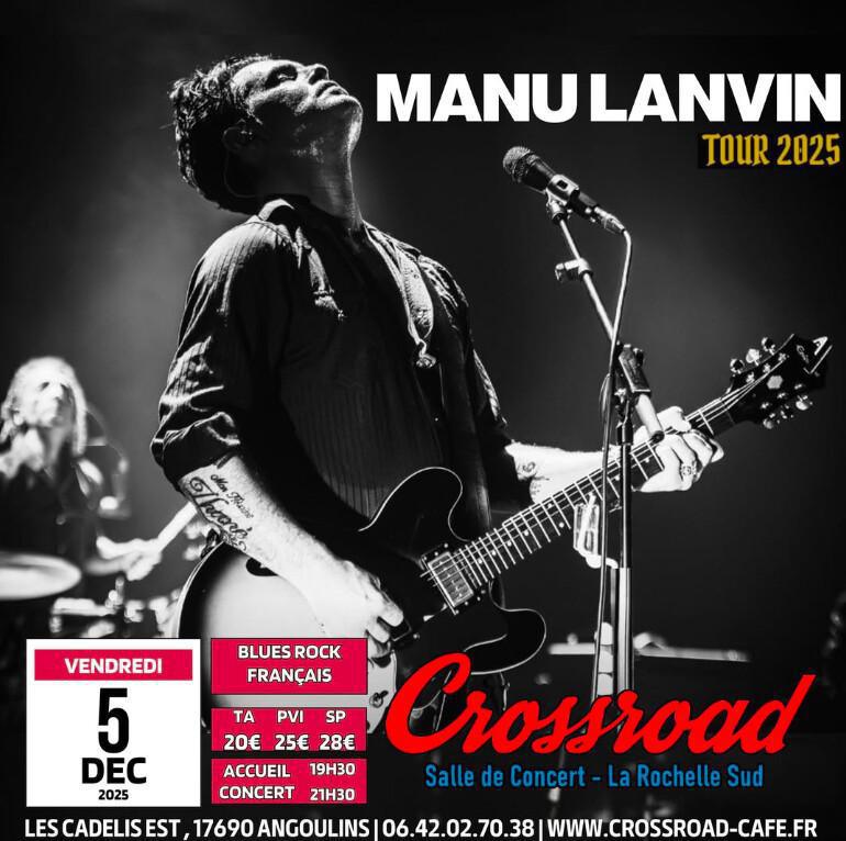 Concert : Manu Lanvin au Crossroad 