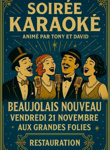 Soirée karaoké & Beaujolais Nouveau aux Grandes Folies ce vendredi 21 novembre