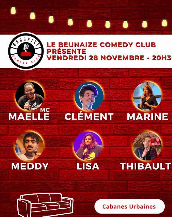 Beunaize Comedy Club aux Cabanes Urbaines Beunaize Comedy Club aux Cabanes Urbaines