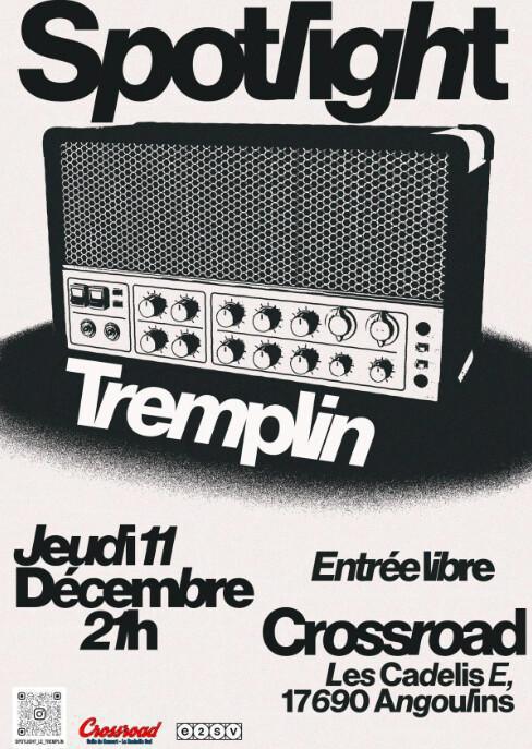 Tremplin musical Spotlight au Crossroad Tremplin musical Spotlight au Crossroad