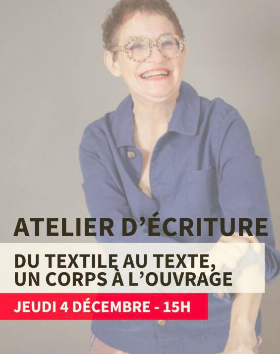 Atelier d’écriture du textile au texte Atelier d’écriture du textile au texte